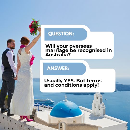 Marrying couple on Santorini with the
                      question Will your overseas marriage be recognised
                      in Australia
